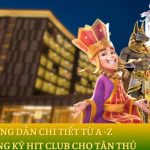 Hướng dẫn chi tiết từ A -Z cách đăng ký Hit Club cho tân thủ 4 Screenshot 34